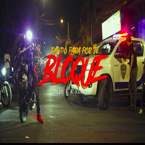 Dando Para Por tu Bloque by Malo R, Xxx Onil