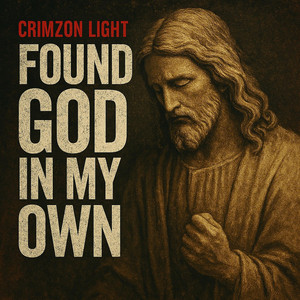 Found God In My Own
