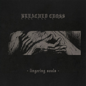 Lingering Souls by Bleached Cross
