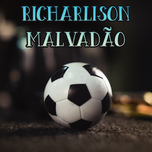 Richarlison Malvadão