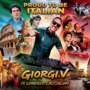 Proud To Be Italian by Giorgi V