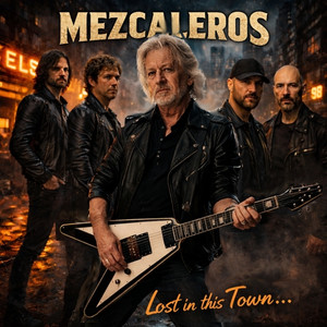 Lost in This Town by Mezcaleros