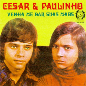 César & Paulinho - Três Pedidos de Amor