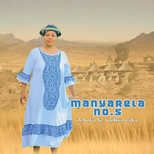 Manyarela - Ntja tsa mona (Special Version)