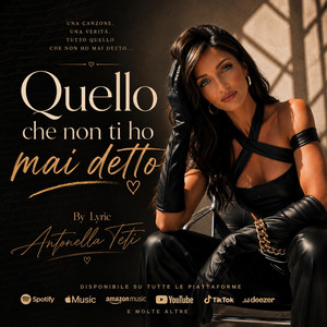 Quello che non ti ho mai detto by Antonella Teti