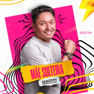 Dadyn Fernandes - Mãe Solteira