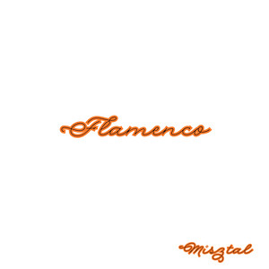 Misztal - FLAMENCO (Demo)