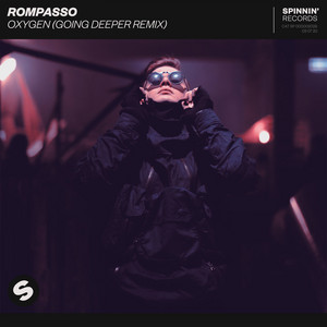Oxygen - Going Deeper Remix by Rompasso, Going Deeper