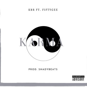 K A R M A by KBR, FiftyGee