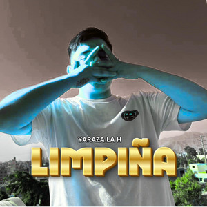 LIMPIÑA by YARAZA LA H