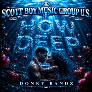 HOW DEEP by DONNY BANDZ