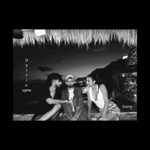 Curry - Uyirin Uyire (Cover)