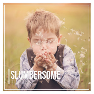 # Slumbersome Lullabies album