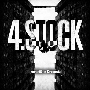 4 STOCK by NØBLOK, nme101, Dnapsta