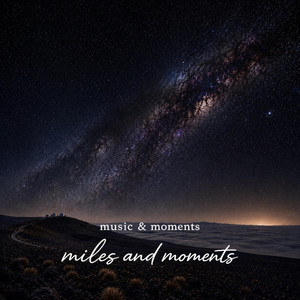 Where the Sky Falls Quiet by miles and moments