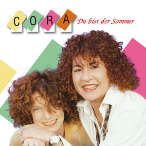 Du bist der Sommer (Cora)