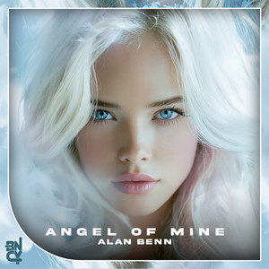 Angel of Mine by Alan Benn