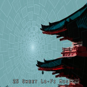 25 Sweet Lo-Fi Music album