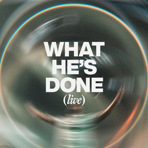 What He's Done (Live)