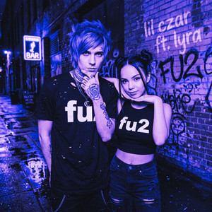 fu2 by Vigilante Records, lil czar, Lyra