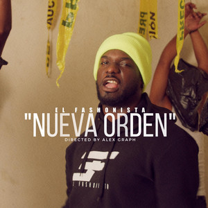 Nueva Orden by El Fashonista