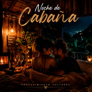 Noche de Cabaña by Procedimiento Cultural