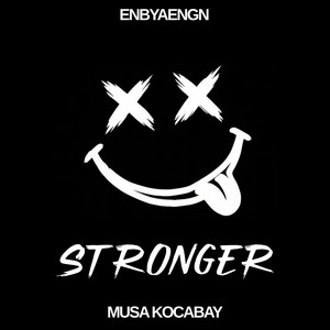 Stronger by Musa Kocabay, ENBYAENGN