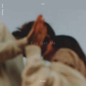 You Got Me by Soundeep, Ketta