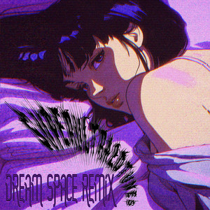 superultra2dtunes — Dream Space (Remix)