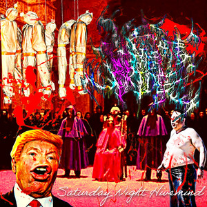 Saturday Night Hivemind by MutilateTheBride, Atrocity Propaganda