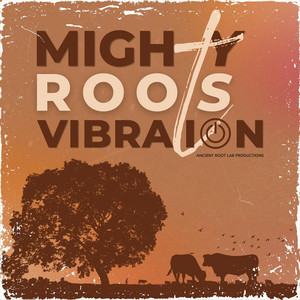 Roots by Mighty Vibration
