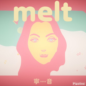 Melt
