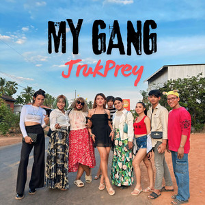 MY GANG