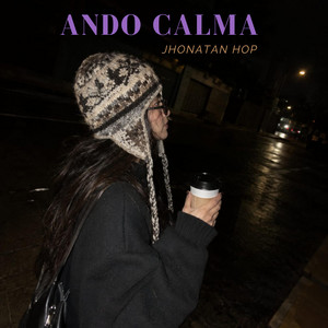 Ando calma by Jhonatan hop