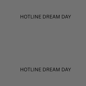 hotline dream day by kellycibi