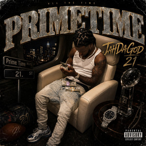Primetime by JahDaGod