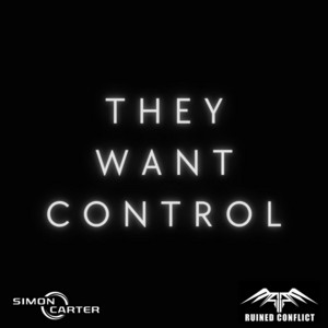 They Want Control by Simon Carter, Ruined Conflict