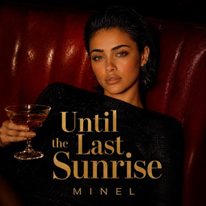 Until the Last Sunrise by Minel