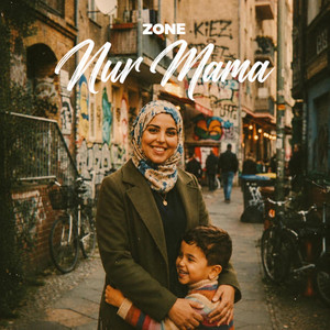 Nur Mama by Zone