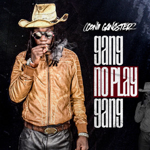 Conii Gangster - Gang no play gang