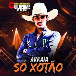 Guilherme do Forro " O Embaixador do Piseiro " - Laço Aberto