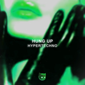 Обкладинка: Hung Up - Sped Up