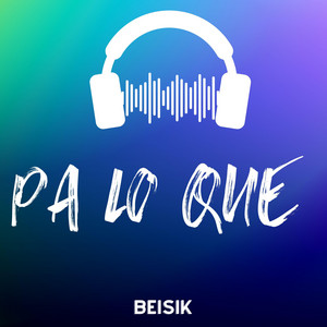 pa lo que by beisik