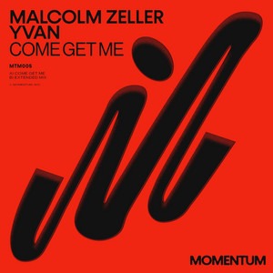 Come Get Me by Malcolm Zeller, Yvan