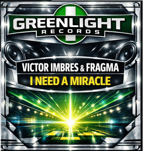 I Need A Miracle - Radio Edit by Victor Imbres, Fragma