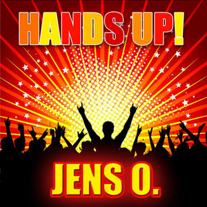 Jens O. - Hands Up! (Megastylez Remix)