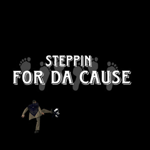 Steppin for da cause (feat. Siete100k) by Lunatik, Siete100k