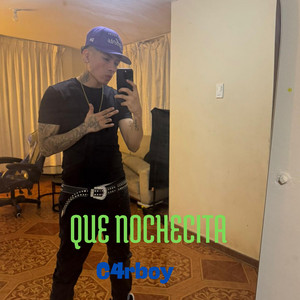 QUE NOCHECITA by C4rboy