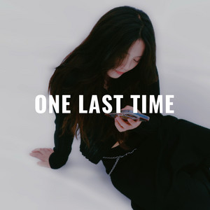 One Last Time by 仙杜貝拉 Bella