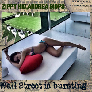 Wall Street Is Bursting (with Andrea Giops)
